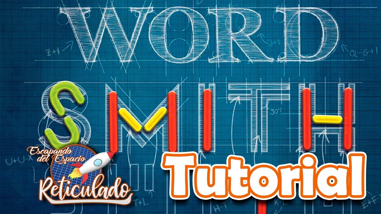 WORDSMITH [TUTORIAL] ASMODEE