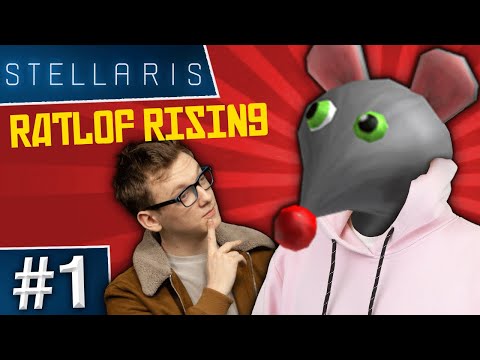 Stellaris: Ratlof Rising #1