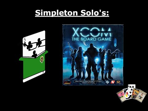 Simpleton Solo's - XCOM: The Board Game