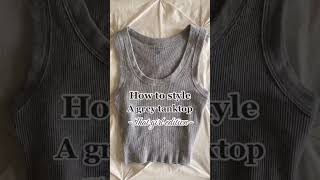 Download lagu How to style A grey tanktop👀✨🌷#shorts #viral #outfit #grwm mp3