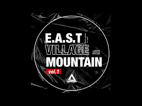 E.A.S.T VILLAGE MOUNTAIN vol.1 by3noMix BPM138