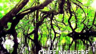 Chief Nowhere - The Nile Song / She Beckons