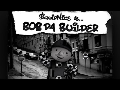 Squid22nice - Bob Da Builder (Fast)