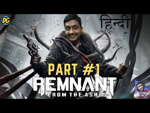 REMNANT FROM THE ASHES Walkthrough Gameplay #1 - INTRO I DEFINE GAMES I
