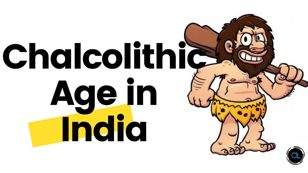 Video lecture covering Chalcolithic settlements and Copper Age cultures in India