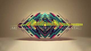 JME - Taking Over? It Ain't Working (Instrumental) Bass Way Edit