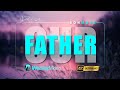 Our Father Don Moen With Lyrics