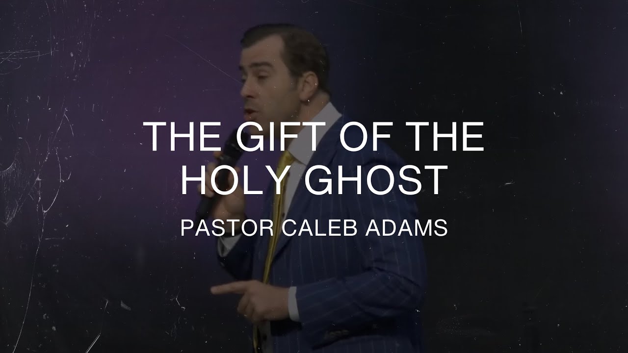 The Gift of the Holy Ghost