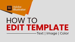 How to Edit Illustrator Template in GraphiRiver File/ Others Market | Replace Text, Image, Color #MH