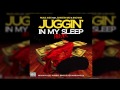 Paulie Jugg Juggin In My Sleep Remix Ft Gangsta Wez Bag Man Rakk Life Audio