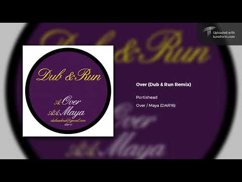 Portishead - Over (Dub & Run Remix) [DAR16]