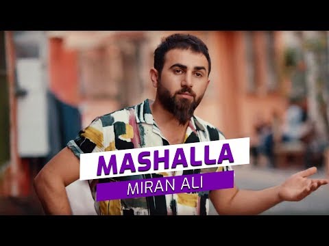Miran Ali - Mashalla (Official Video)