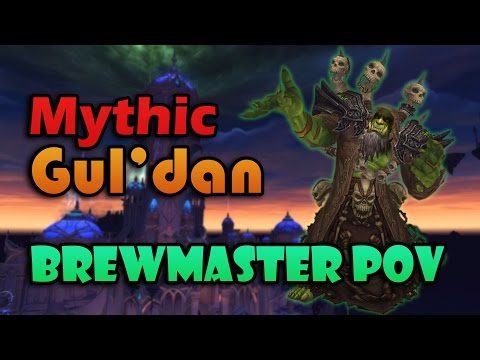 Mythic Gul'dan | Brewmaster Monk PoV