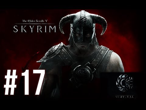 Thane Pain - Skyrim Survival Mode (Legendary Difficulty) - Episode 17