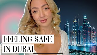 Do I feel safe as woman in Dubai?