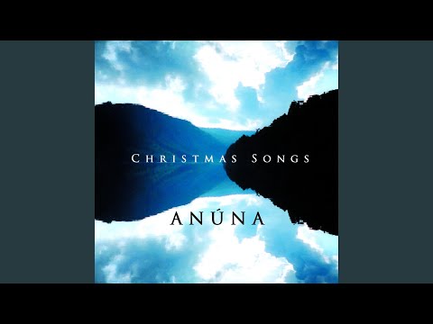 Winter Fire And Snow - Anúna
