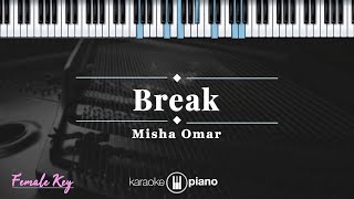Download lagu Break - Misha Omar | KARAOKE PIANO - FEMALE KEY mp3 Download lagu Break - Misha Omar | KARAOKE PIANO - FEMALE KEY mp3