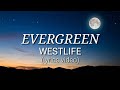 WESTLIFE - EVERGREEN (lyrics video)