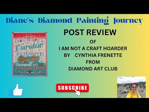 Post Review of I Am Not A Craft Hoarder by Cynthia Frenette from Diamond Art Club.  ❤️