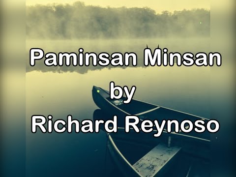 Paminsan Minsan by Richard Reynoso (Lyrics)