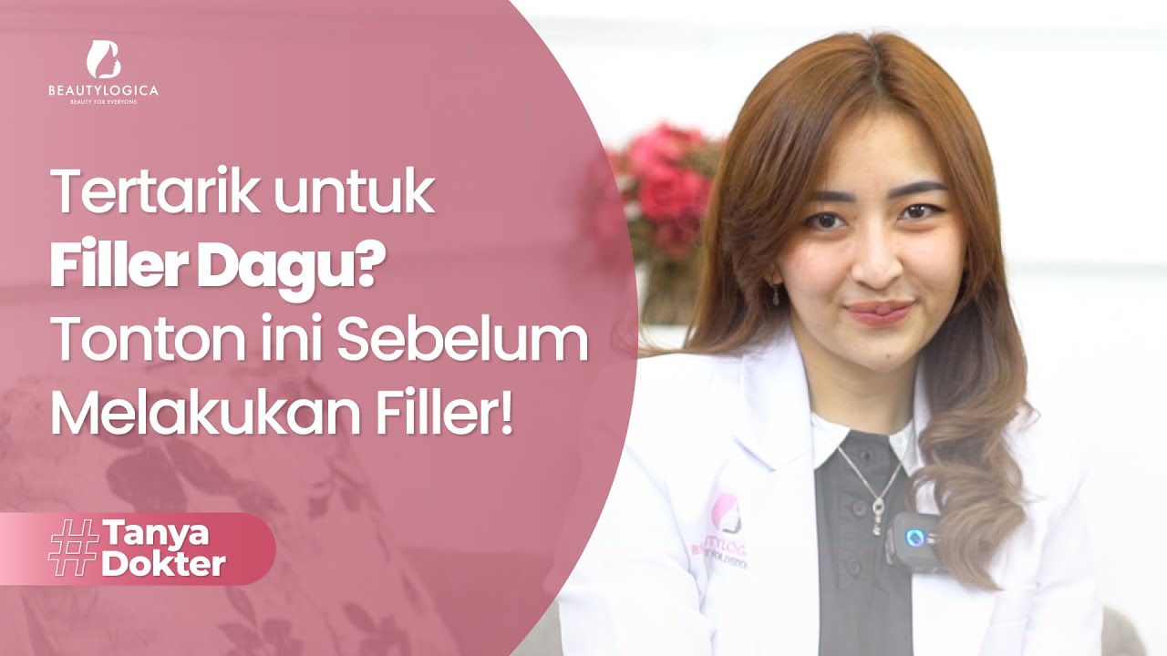 Video tutorial perawatan kulit - Beautylogica Clinic
