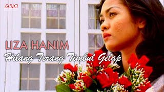Liza Hanim - Hilang Terang Timbul Gelap (Official Music Video)