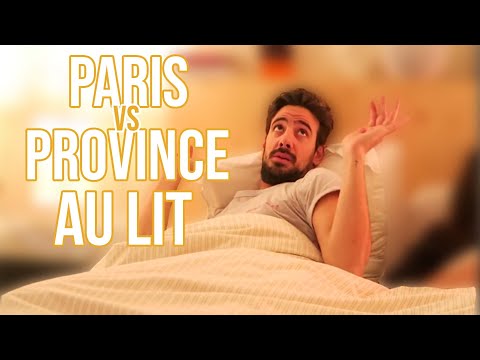 PARIS VS PROVINCE - AU LIT - MAXIME GASTEUIL