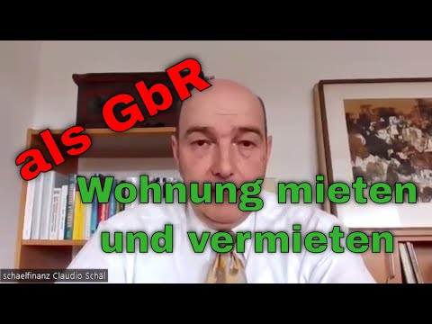 als GbR Gesellschaft bürgerlichen Rechts Wohnung vermieten, mieten oder kaufen.