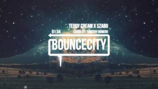 Teddy Cream x Szabo - Lover (Ft. Timothy Bowen)
