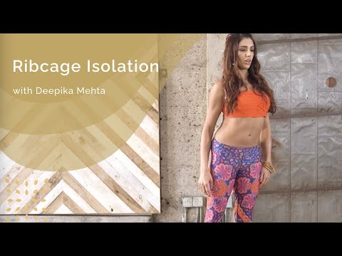 Ribcage Isolation with Deepika Mehta