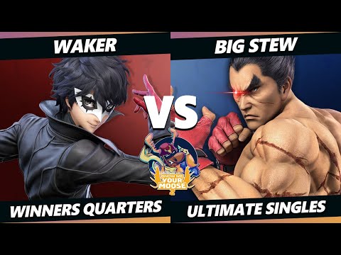 Show Me Your Moose 2 - Waker (Joker, Hero, Ken) Vs. Big Stew (Kazuya) Smash Ultimate - SSBU