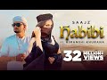 Habibi Official Video Saajz Ft Himanshi Khurana Latest Punjabi Song 2021 New Punjabi Song 2021