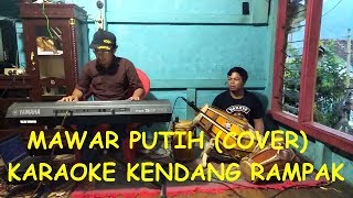 Download lagu MAWAR PUTIH (COVER) KARAOKE KENDANG RAMPAK mp3 Download lagu MAWAR PUTIH (COVER) KARAOKE KENDANG RAMPAK mp3