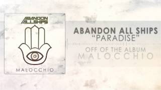 Abandon All Ships - Paradise