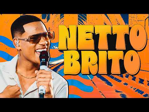NETTO BRITO 2026 - REPERTÓRIO NOVO - MÚSICAS NOVAS - NETTO BRITO ATUALIZADO