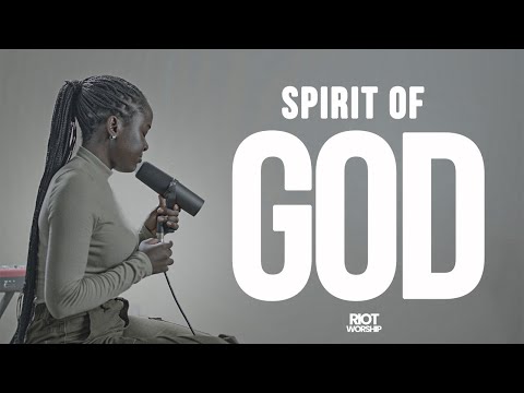Spirit Of God (Feat. Rahimah Mujjukira) | Riot Worship