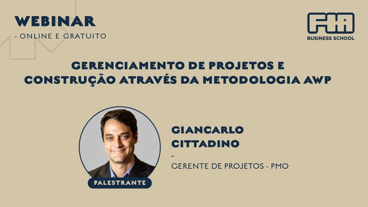 Gerenciamento de Projetos e Construção através da Metodologia AWP