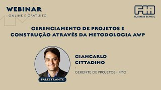 Gerenciamento de Projetos e Construção através da Metodologia AWP