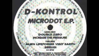 D-Kontrol - Alien Lifeforms Visit Earth