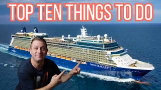 Top Ten Things To Do On Celebrity Silhouette