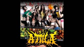 Attila - Girls Don&#39;t Lie