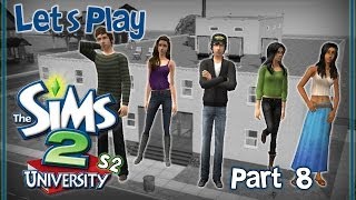 Let's Play The Sims 2: University [S2] Part 8 (Untitled BC Lazy) w/commentary