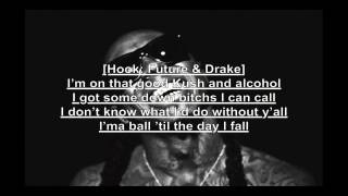 Lil Wayne - Bitches Love me *LYRICS*(Good Kush and Alcohol) Feat. Drake and Future (HD)