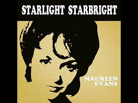 Maureen Evans  : Starlight Starbright