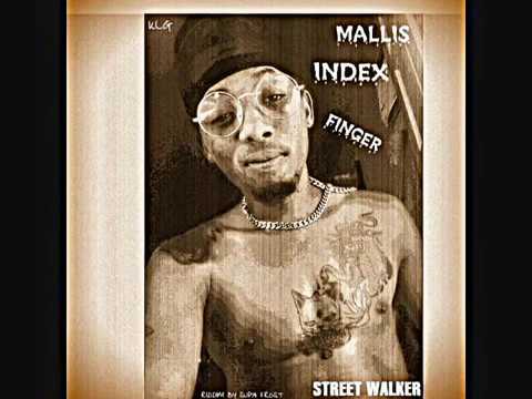 MALLIS INDEX FINGER 2017 (STREET WALKER RIDDIM)