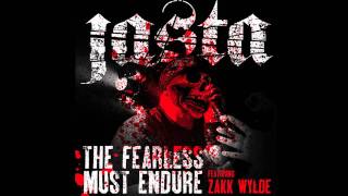 Jasta - The Fearless Must Endure (Featuring ZAKK WYLDE)