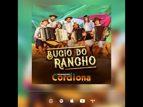 OS BAILES DO CORDIONA - 30 ANOS - BUGIO DO RANCHO