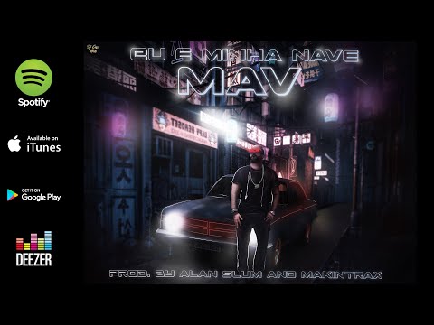 Leo Maverick - Eu e minha nave (Prod. by Alan Slum and MakinTrax)