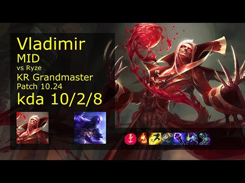 Vladimir vs Ryze Mid - KR Grandmaster 10/2/8 Patch 10.24 Gameplay // [롤] 블라디미르 vs 라이즈 미드