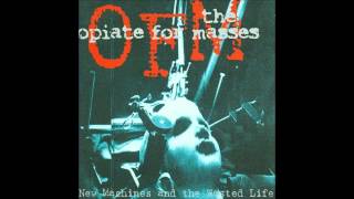 Opiate for the Masses - New Machines and the Wasted Life